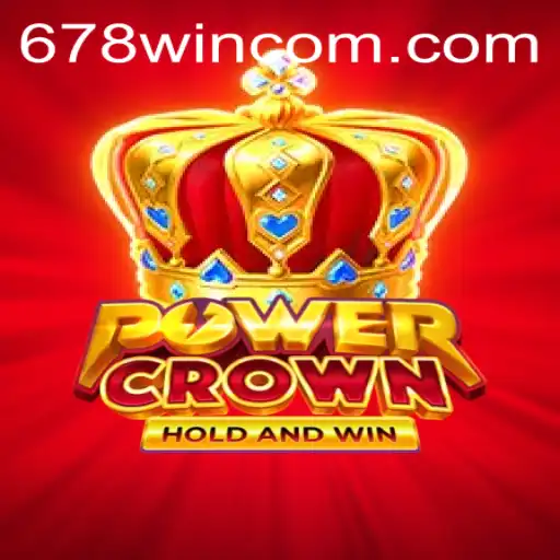PowerCrown: Unleashing the Power of Winning with 678WIN